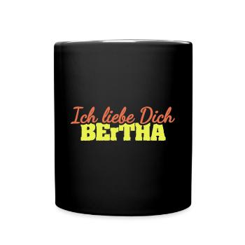 Liebe Bertha - Tasse einfarbig - Schwarz - Vorne