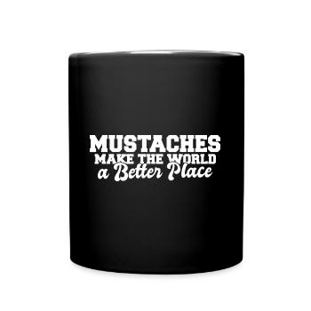 Handlebar Mustache Make The World A Better Place - Tasse einfarbig - Schwarz - Vorne