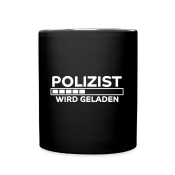 Polizist Spruch Polizei Lustiges Polizist Geschenk - Tasse einfarbig - Schwarz - Vorne