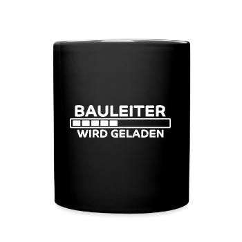 Bauleiter Spruch Baustelle Fun Bauleiter Geschenk - Tasse einfarbig - Schwarz - Vorne