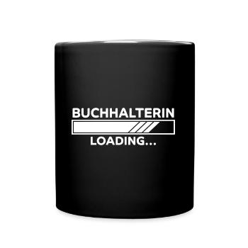 Buchhalterin Spruch Lustiges Buchhalterin Geschenk - Tasse einfarbig - Schwarz - Vorne