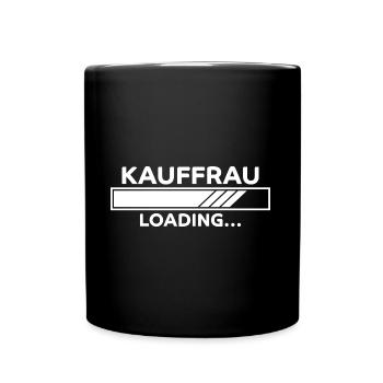 Kauffrau Spruch Verkäuferin Witz Kauffrau Geschenk - Tasse einfarbig - Schwarz - Vorne