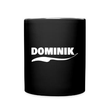 Dominik als Vorname - Tasse einfarbig - Schwarz - Vorne