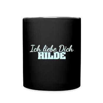 Hilde als Liebe - Tasse einfarbig - Schwarz - Vorne