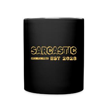 Sarcasm 2028 - Full Colour Mug - black - Front