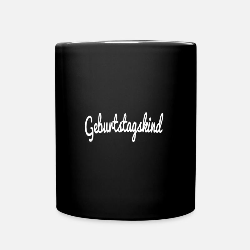 Geburtstagskind - Tasse einfarbig - Schwarz