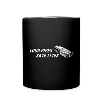 loud pipes save lives auto tuner tuning - Full Colour Mug - black - Front