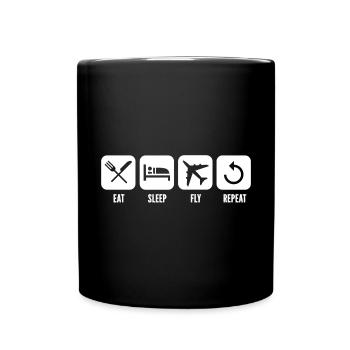 Eat Sleep Fly Repeat Pilot Flieger Flugzeug - Tasse einfarbig - Schwarz - Vorne