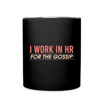 I work in the HR department for Gossi - Full Colour Mug - black - Front