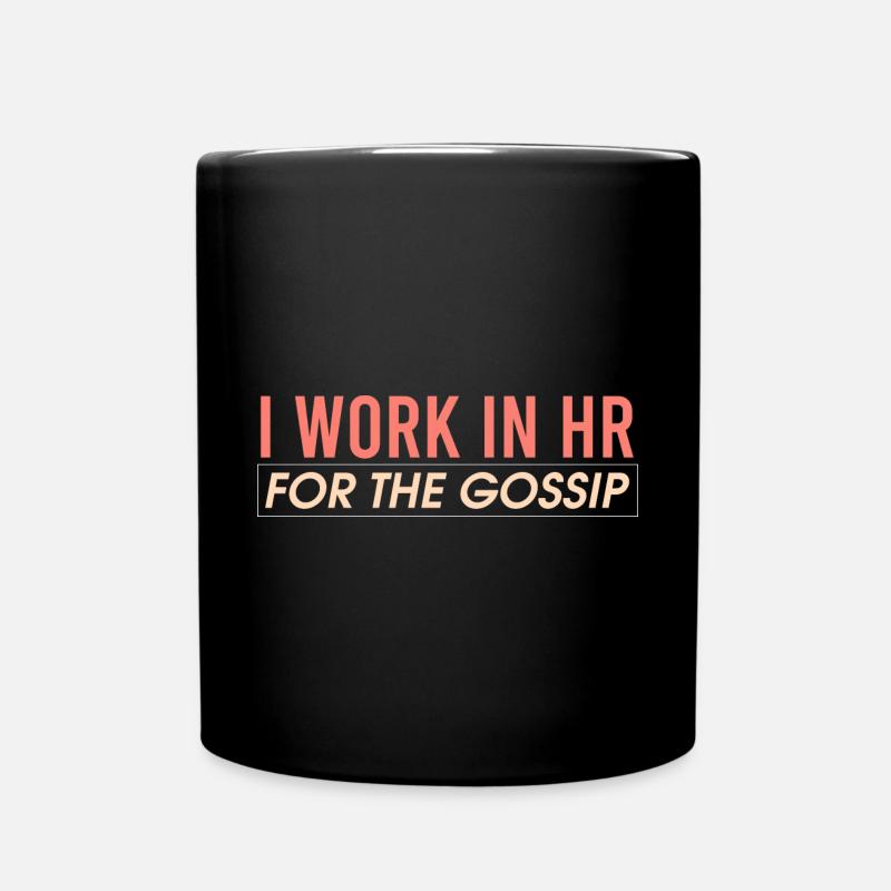 Ich arbeite in der Personalabteilung für die Gossi - Tasse einfarbig - Schwarz