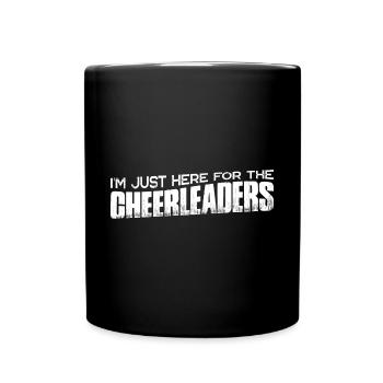 I'm Just Here For The Cheerleaders 7 - Tasse einfarbig - Schwarz - Vorne