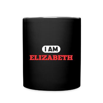 Elizabeth Name Saying für stolze Elizabeths - Tasse einfarbig - Schwarz - Vorne