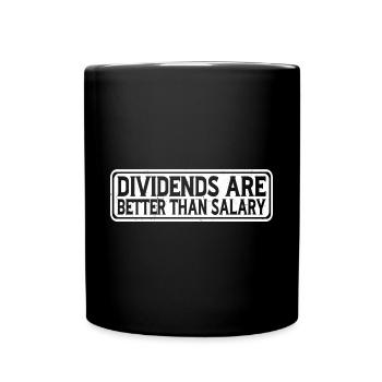 Les dividendes sont meilleurs que le salaire 7 - Mug uni - noir - Devant