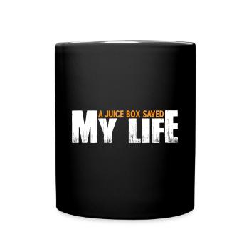 A Juice Box Saved My Life 10 - Full Colour Mug - black - Front