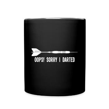 Sorry I Darted – Lustig Darts Fart - Tasse einfarbig - Schwarz - Vorne