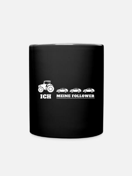 Follower - Landwirt Bauer Traktor Trecker Ernte - Tasse einfarbig - Schwarz