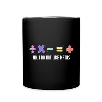 Lustiges Mathe-Sprichwort - Tasse einfarbig - Schwarz - Vorne