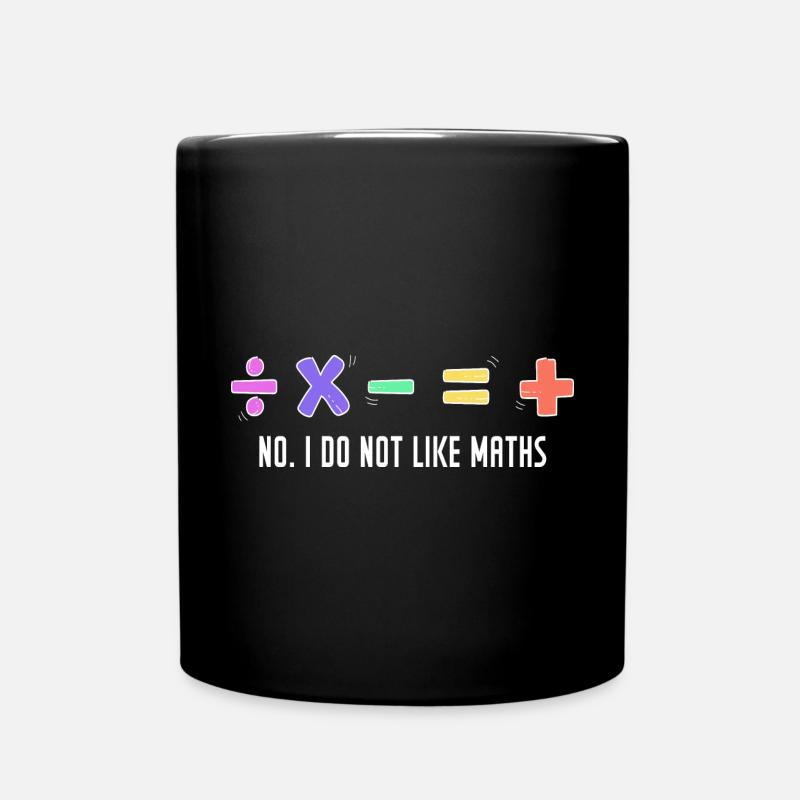 Lustiges Mathe-Sprichwort - Tasse einfarbig - Schwarz