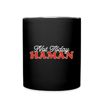 Not Today Haman Purim Judentum - Tasse einfarbig - Schwarz - Vorne