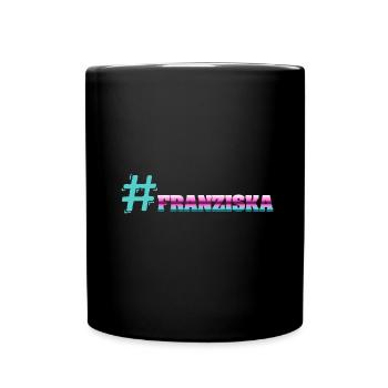 Cooler Franziska - Tasse einfarbig - Schwarz - Vorne