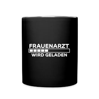 Frauenarzt Spruch Lustiges Frauenarzt Geschenk - Tasse einfarbig - Schwarz - Vorne