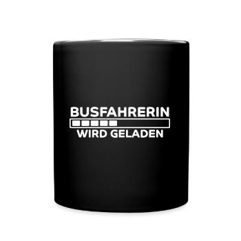 Busfahrerin Spruch Lustiges Busfahrerin Geschenk - Tasse einfarbig - Schwarz - Vorne