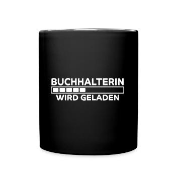 Buchhalterin Spruch Lustiges Buchhalterin Geschenk - Tasse einfarbig - Schwarz - Vorne