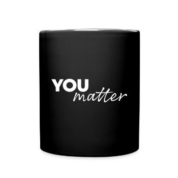 You matter - Tasse einfarbig - Schwarz - Vorne