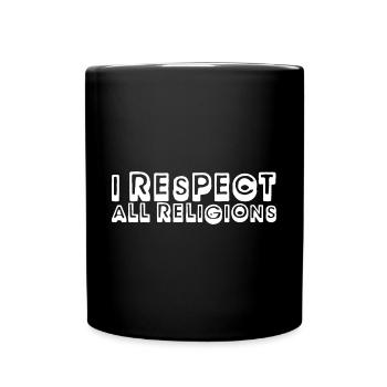 Je respecte toutes les religions - Mug uni - noir - Devant