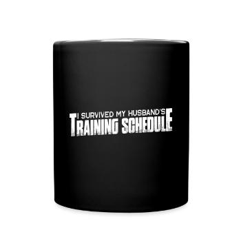 I Survived My Husband's Training Schedule 14 - Tasse einfarbig - Schwarz - Vorne