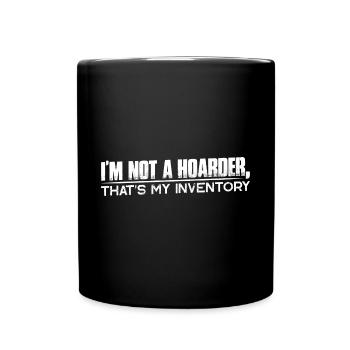 Je ne suis pas un thésauriseur, c’est mon inventaire 11 - Mug uni - noir - Devant