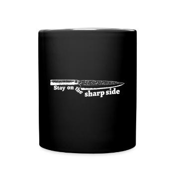 Stay on the Sharp Side Messer - Tasse einfarbig - Schwarz - Vorne