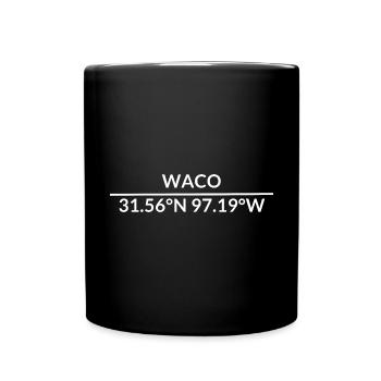 Waco Texas USA Koordinaten - Tasse einfarbig - Schwarz - Vorne