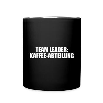 Team Leader Kaffee-Abteilung - Chefbarista - Tasse einfarbig - Schwarz - Vorne