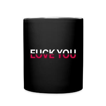 Fuck Love You - Full Colour Mug - black - Front