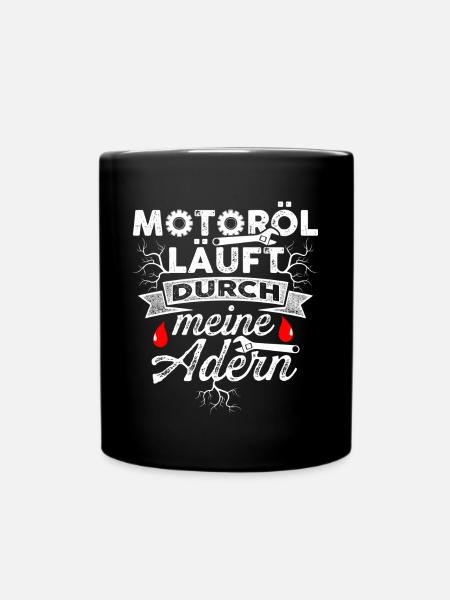 Mechaniker lustiger Spruch Motoröl Geschenk - Tasse einfarbig - Schwarz