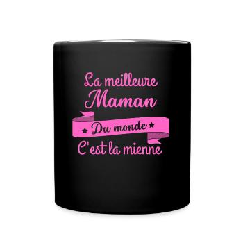 La meilleure maman du monde c est la mienne - Mug uni - noir - Devant