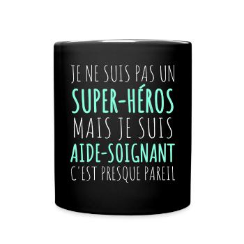 Aide-soignant super héros humour aide soignant - Mug uni - noir - Devant