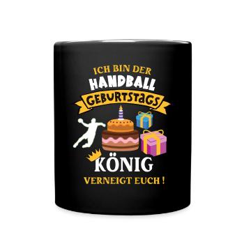 Handball Geburtstag Handballer Handballspieler Geb - Tasse einfarbig - Schwarz - Vorne