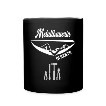 Metallbauerin in Rente Ruhestand Rentnerin - Tasse einfarbig - Schwarz - Vorne