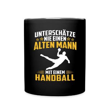 Unterschätze Nie Alten Mann Mit Handball - Tasse einfarbig - Schwarz - Vorne