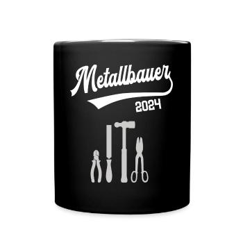 Metallbauer 2024 Ausbildung Prüfung Metallbauazubi - Tasse einfarbig - Schwarz - Vorne