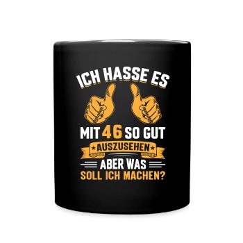 46. Geburtstag Mann Frau 46 Jahre - Tasse einfarbig - Schwarz - Vorne