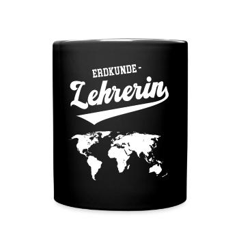 Lehrerin Erdkunde Outfit Erdkundelehrerin Geologin - Tasse einfarbig - Schwarz - Vorne