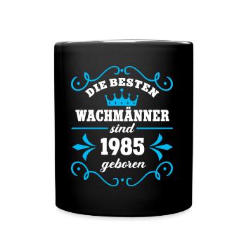 Geburtstag Wachmann 1985 Jahrgang Wachdienst Geb - Tasse einfarbig - Schwarz - Vorne