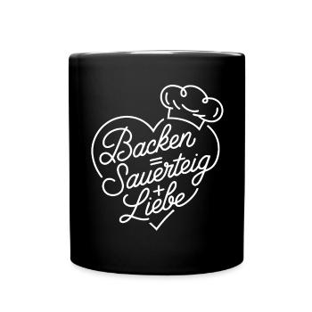 Backen mit Sauerteig und Liebe - Tasse einfarbig - Schwarz - Vorne