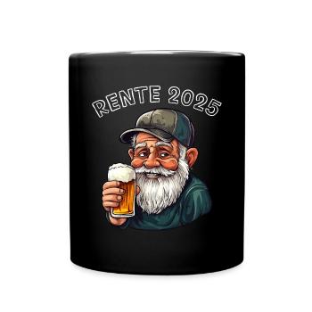 Rente 2025 lustiges verdientes Ruhestands - Tasse einfarbig - Schwarz - Vorne