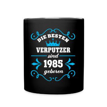 Geburtstag 1985 Verputzer Kollege Stuckateur Geb - Tasse einfarbig - Schwarz - Vorne