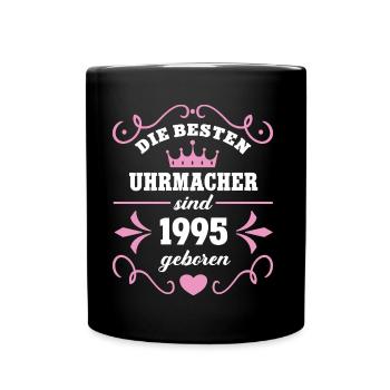 Geburtstag Jahrgang 1995 Uhrmacherin Uhrmacher - Tasse einfarbig - Schwarz - Vorne