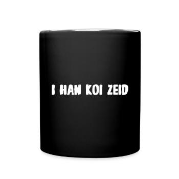 I han koi Zeid Schwäbisch Schwabe - Tasse einfarbig - Schwarz - Vorne